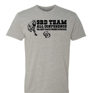 3rd Team All Conference - Glory Days High School Tee