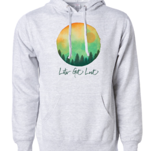 Lets Get Lost Hoodie