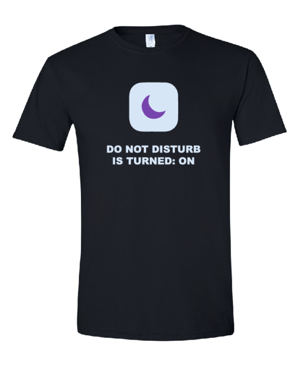 Do Not Disturb Tee