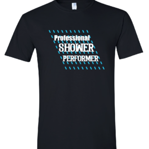 Professional Shower Performer Tee