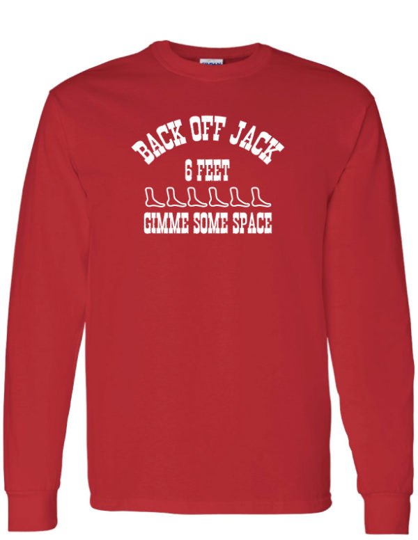 Back off Jack Long Sleeve Front and Back Print - Grocery Shopping Shirt