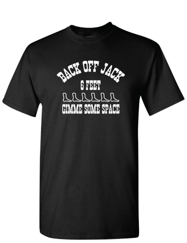 Back off Jack T Shirt Front and Back Print - Grocery Shopping Shirt